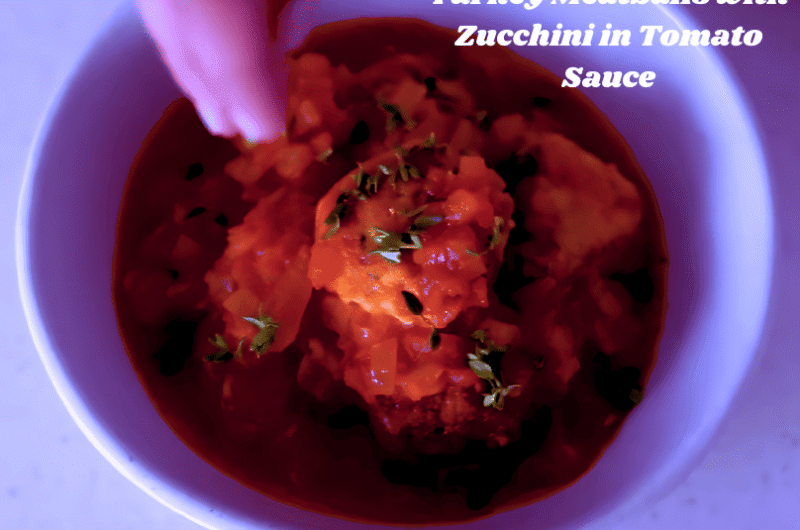 Turkey Meatballs with Zucchini in Tomato Sauce – Easy and Healthy Recipe